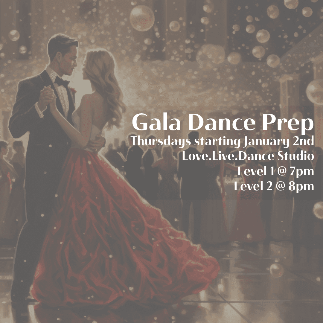 Gala Dance Prep Class: Level 1 & Level 2