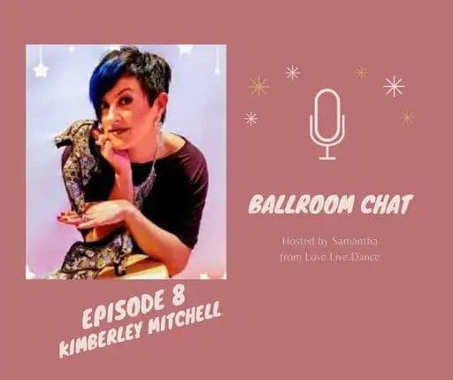 Ballroom Chat Thumbnail Episode 8 Kimberley Mitchell