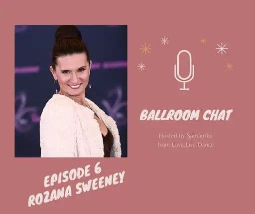 Ballroom Chat Thumbnail Episode 6 Rozana Sweeney